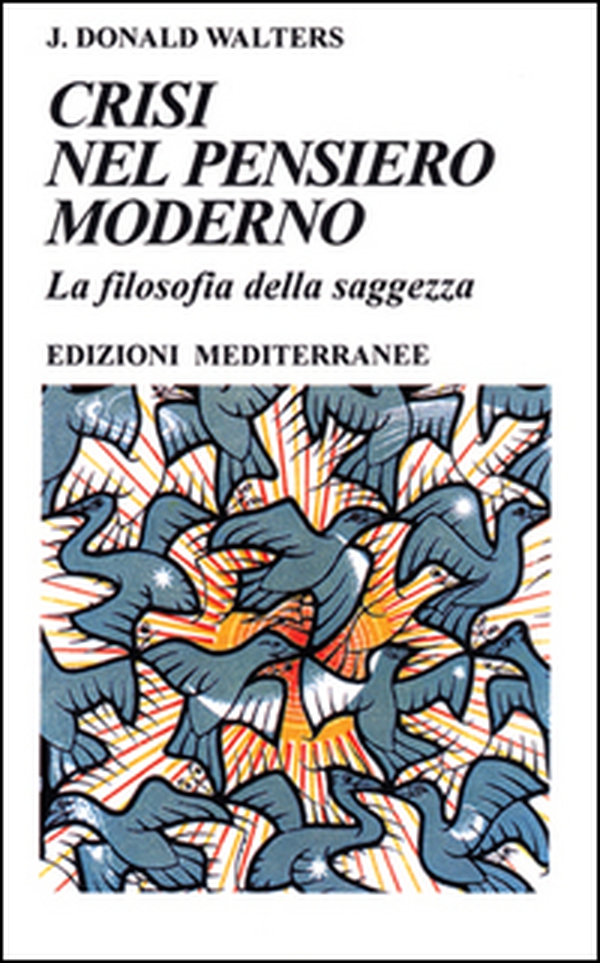 Crisi nel pensiero moderno - Librerie.coop Crisi nel pensiero moderno - Librerie.coop