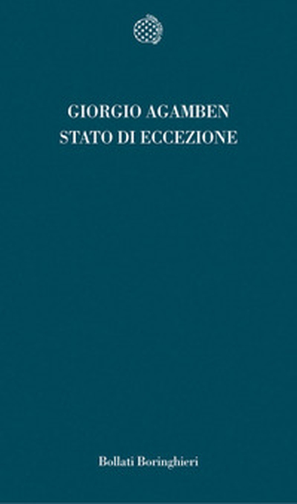Lo stato di eccezione. Homo sacer - Vol. II\1 - Librerie.coop Lo stato di eccezione. Homo sacer - Vol. II\1 - Librerie.coop