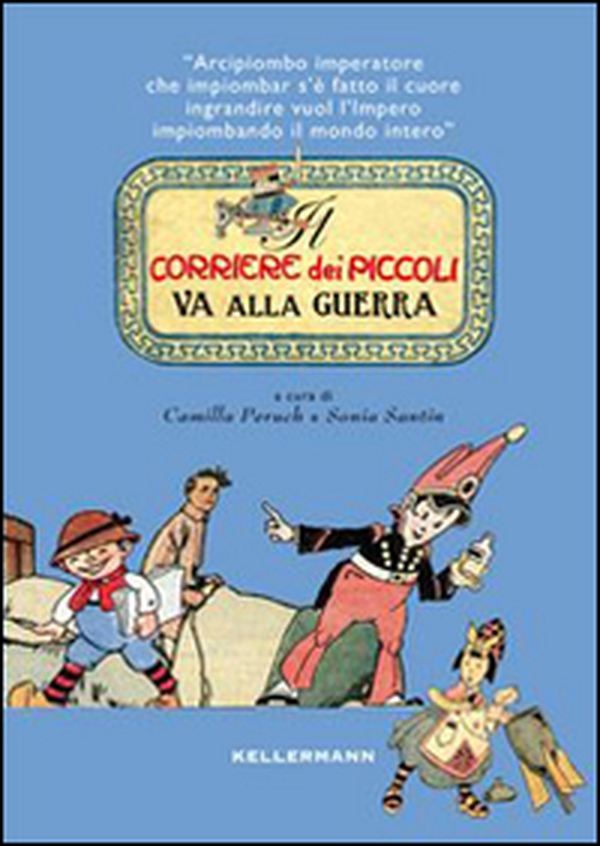 Il Corriere dei piccoli va alla guerra - Librerie.coop Il Corriere dei piccoli va alla guerra - Librerie.coop