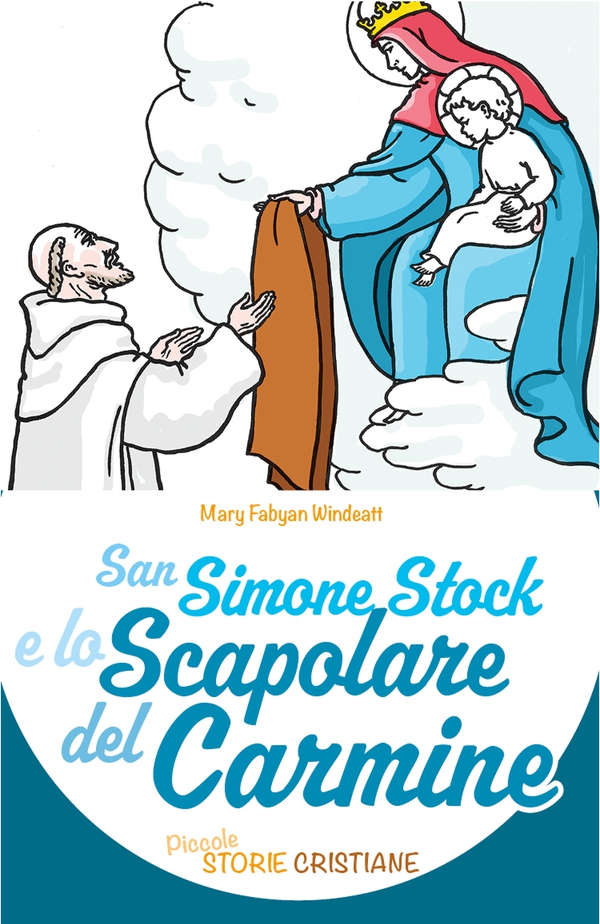 San Simone Stock e lo Scapolare del Carmine - Librerie.coop San Simone Stock e lo Scapolare del Carmine - Librerie.coop