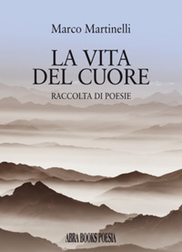 La vita del cuore - Librerie.coop La vita del cuore - Librerie.coop