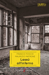 Lassù all'inferno - Librerie.coop Lassù all'inferno - Librerie.coop