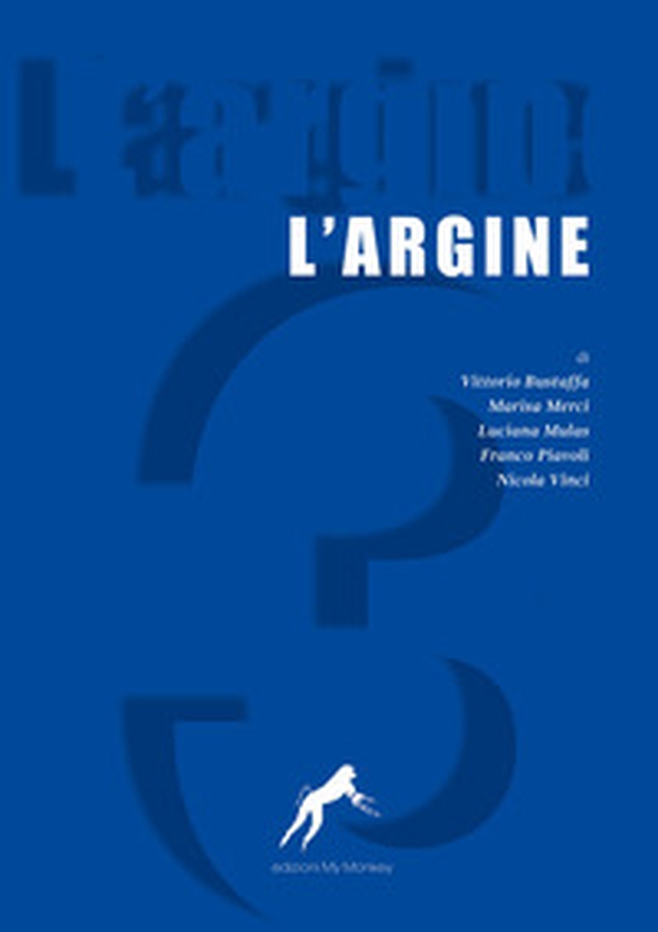 L'argine - Vol. 3 - Librerie.coop L'argine - Vol. 3 - Librerie.coop
