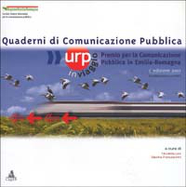 URP in viaggio. Premio per la comunicazione pubblica in Emilia Romagna - Librerie.coop URP in viaggio. Premio per la comunicazione pubblica in Emilia Romagna - Librerie.coop