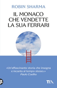 Il monaco che vendette la sua Ferrari - Librerie.coop