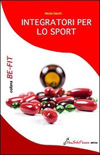 Integratori per lo sport - Librerie.coop Integratori per lo sport - Librerie.coop