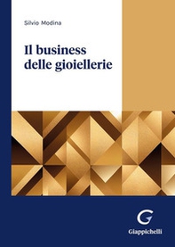 Il business delle gioiellerie - Librerie.coop Il business delle gioiellerie - Librerie.coop