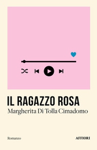 Il ragazzo rosa - Librerie.coop Il ragazzo rosa - Librerie.coop
