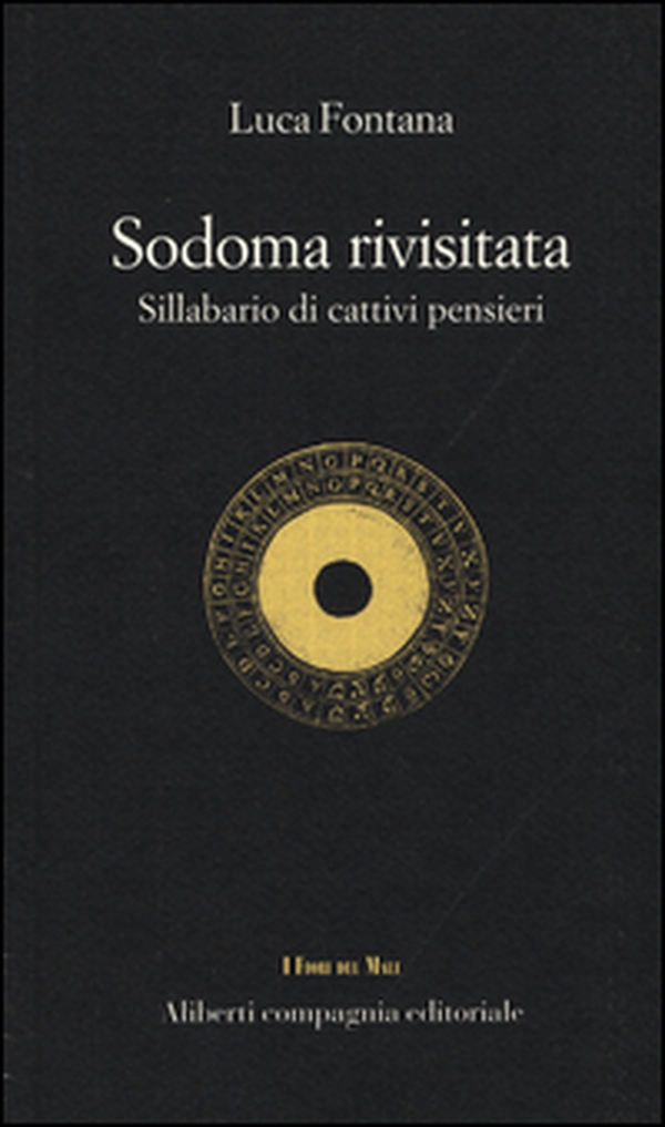Sodoma rivisitata. Sillabario di cattivi pensieri - Librerie.coop Sodoma rivisitata. Sillabario di cattivi pensieri - Librerie.coop