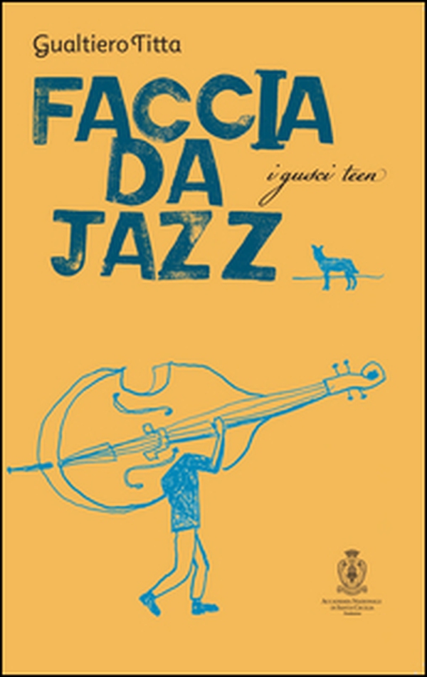 Faccia da jazz - Librerie.coop Faccia da jazz - Librerie.coop