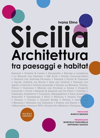 Sicilia architettura. Itinerari tra paesaggi e habitat - Librerie.coop Sicilia architettura. Itinerari tra paesaggi e habitat - Librerie.coop