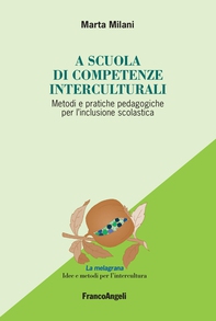 A scuola di competenze interculturali - Librerie.coop A scuola di competenze interculturali - Librerie.coop