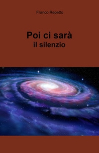 Poi ci sarà il silenzio - Librerie.coop
