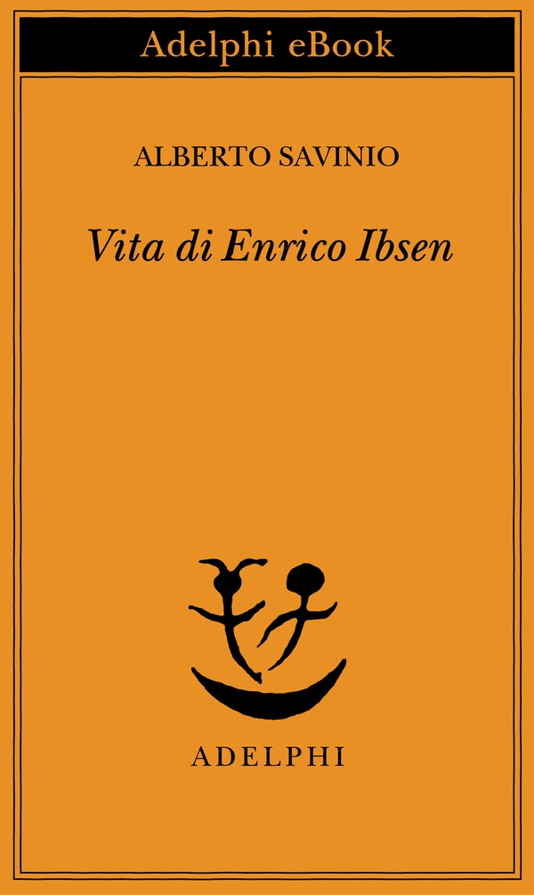 Vita di Enrico Ibsen - Librerie.coop Vita di Enrico Ibsen - Librerie.coop