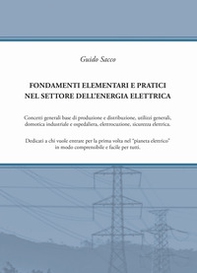 Fondamenti elementari e pratici nel settore dell'energia elettrica - Librerie.coop