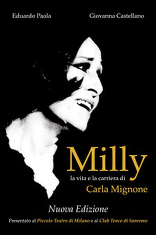 Milly. La vita e la carriera di Carla Mignone - Librerie.coop Milly. La vita e la carriera di Carla Mignone - Librerie.coop