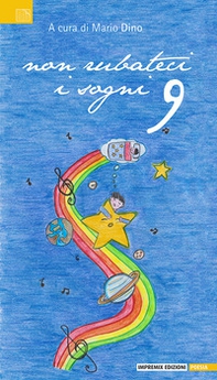 Non rubateci i sogni - Vol. 9 - Librerie.coop
