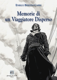 Memorie di un viaggiatore disperso - Librerie.coop
