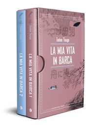 La mia vita in barca - Vol. 1-2 - Librerie.coop