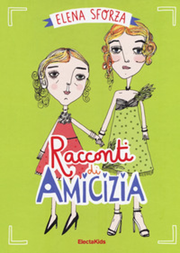 Racconti di amicizia - Librerie.coop Racconti di amicizia - Librerie.coop