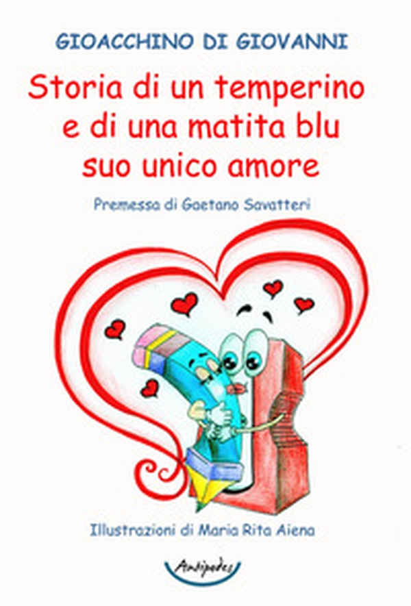 Storia di un temperino e di una matita blu suo unico amore - Librerie.coop Storia di un temperino e di una matita blu suo unico amore - Librerie.coop