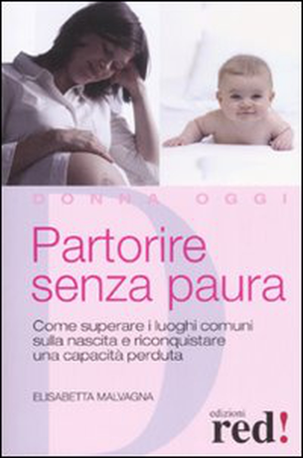 Partorire senza paura - Librerie.coop Partorire senza paura - Librerie.coop
