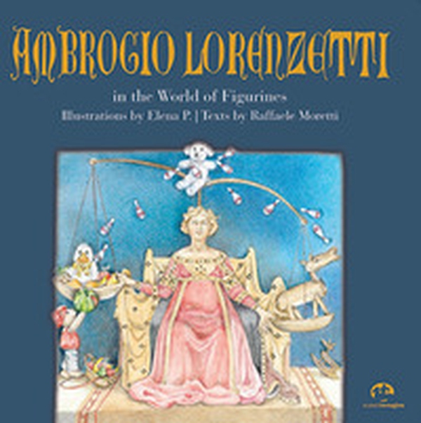 Ambrogio Lorenzetti in the world of figurines - Librerie.coop Ambrogio Lorenzetti in the world of figurines - Librerie.coop
