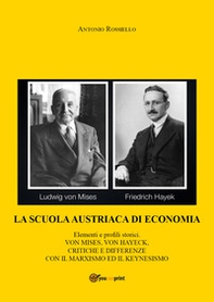 La scuola austriaca di economia: elementi e profili storici - Librerie.coop
