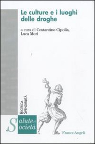 Le culture e i luoghi delle droghe - Librerie.coop
