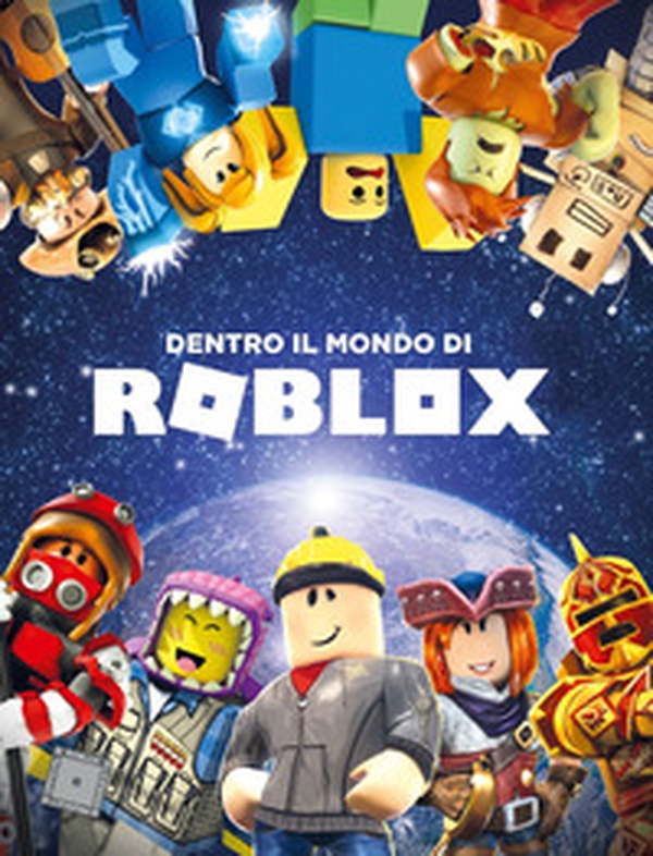 Dentro il mondo di Roblox - Librerie.coop Dentro il mondo di Roblox - Librerie.coop