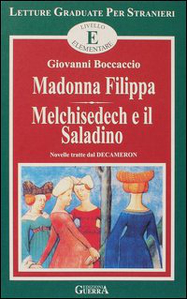 Madonna Filippa-Melchisedech e il saladino. Livello elementare - Librerie.coop Madonna Filippa-Melchisedech e il saladino. Livello elementare - Librerie.coop