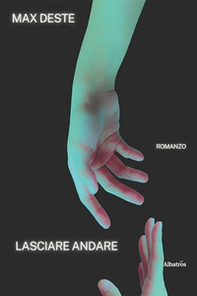 Lasciare andare - Librerie.coop
