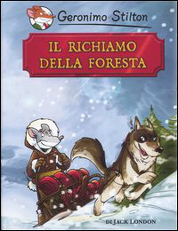 Il richiamo della foresta di Jack London - Librerie.coop Il richiamo della foresta di Jack London - Librerie.coop