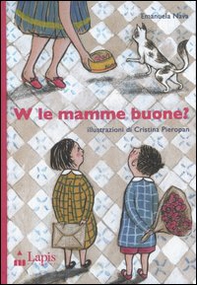 W le mamme buone? - Librerie.coop