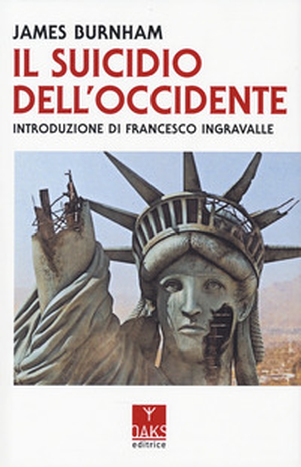 Il suicidio dell'Occidente - Librerie.coop Il suicidio dell'Occidente - Librerie.coop