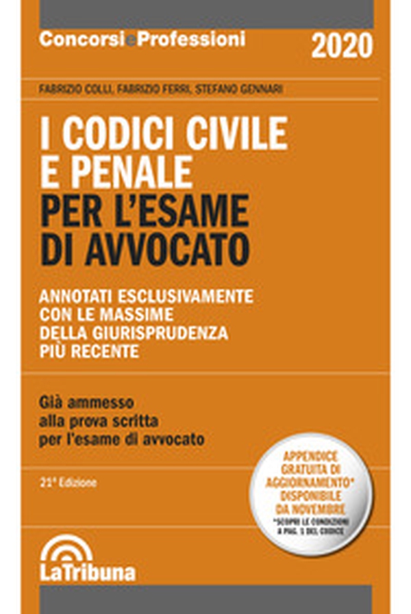 I codici civile e penale. Per l'esame di avvocato - Librerie.coop I codici civile e penale. Per l'esame di avvocato - Librerie.coop