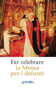Far celebrare la messa per i defunti - Librerie.coop