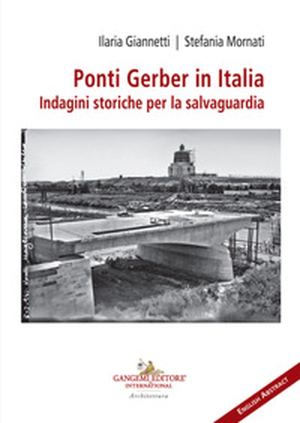 Ponti Gerber in Italia. Indagini storiche per la salvaguardia - Librerie.coop Ponti Gerber in Italia. Indagini storiche per la salvaguardia - Librerie.coop