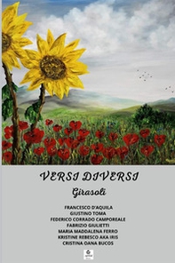 Versi Diversi. Girasoli - Librerie.coop Versi Diversi. Girasoli - Librerie.coop