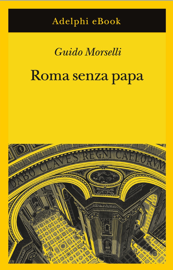 Roma senza papa - Librerie.coop Roma senza papa - Librerie.coop