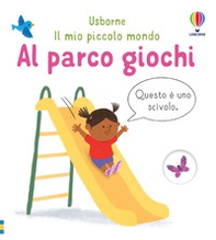 Al parco giochi - Librerie.coop Al parco giochi - Librerie.coop