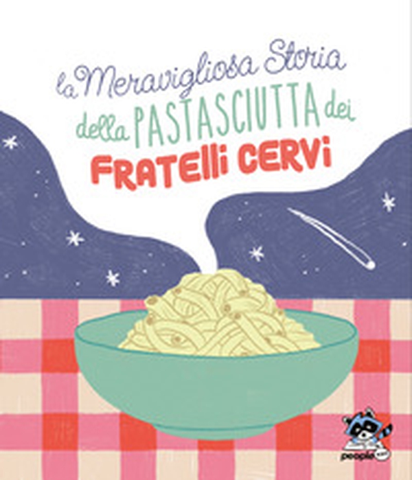 La meravigliosa storia della pastasciutta dei fratelli Cervi - Librerie.coop