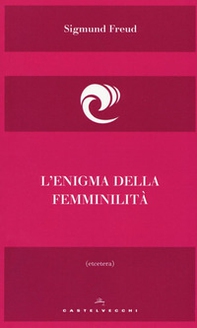 L'enigma della femminilità - Librerie.coop L'enigma della femminilità - Librerie.coop