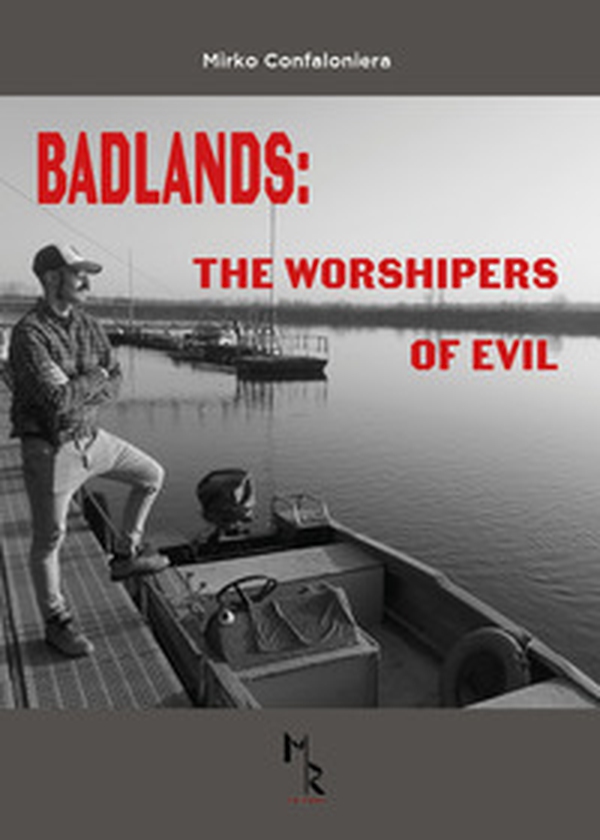 Badlands: the worshipers of evil - Librerie.coop Badlands: the worshipers of evil - Librerie.coop