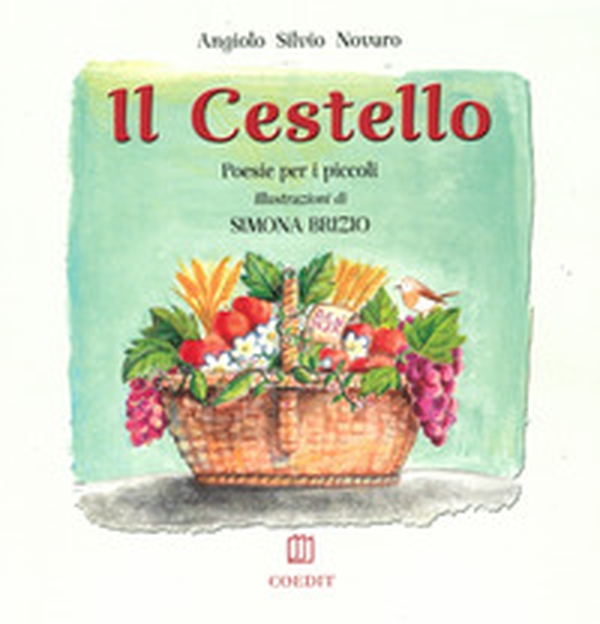 Il cestello. Poesie per i piccoli - Librerie.coop Il cestello. Poesie per i piccoli - Librerie.coop