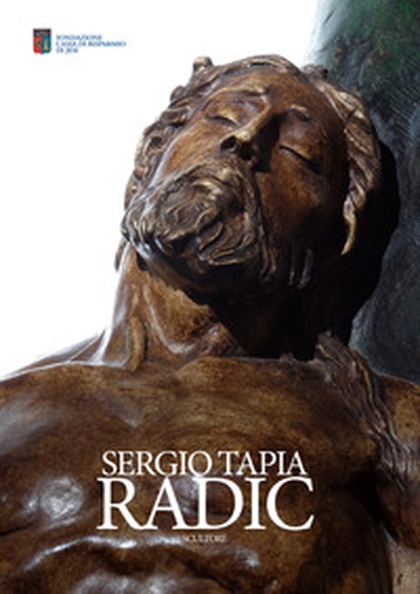 Sergio Tapia Radic. Scultore - Librerie.coop