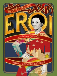 Friedl e i bambini di Terezin - Librerie.coop