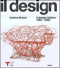 Il design italiano 1964-2000 - Librerie.coop