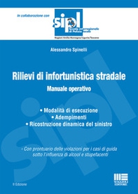 Rilievi di infortunistica stradale. Manuale operativo - Librerie.coop