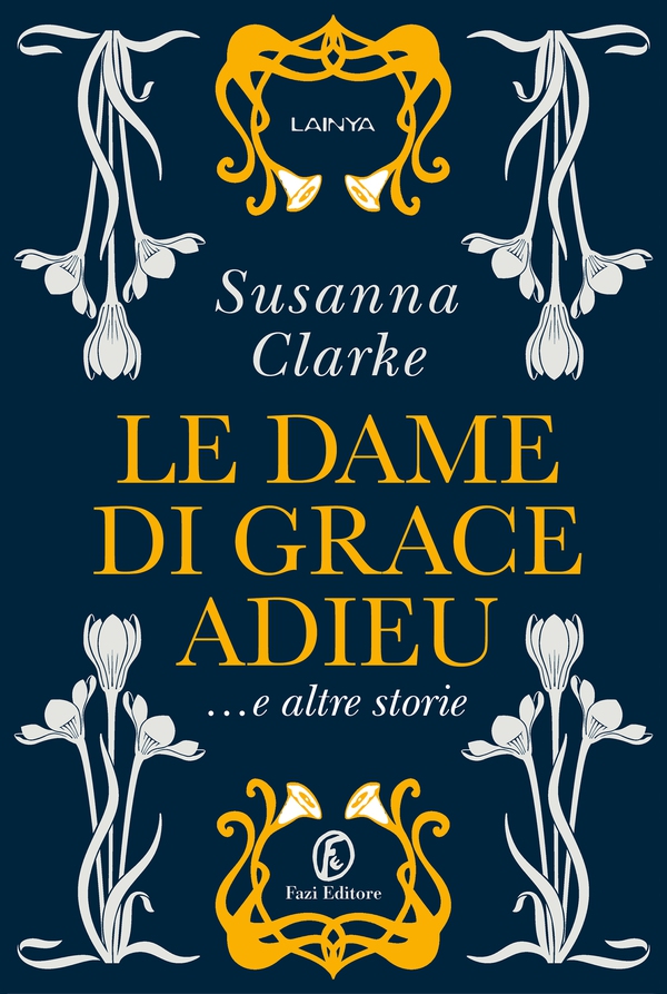 Le dame di Grace Adieu e altre storie - Librerie.coop Le dame di Grace Adieu e altre storie - Librerie.coop